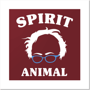 Bernie Is My Spirit Animal - Bernie Sanders - 2020 Campaign Posters and Art